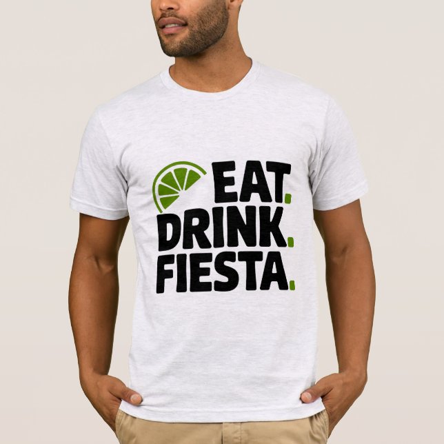 Eat Drink Fiesta Minimal Retro T-Shirt (Front)