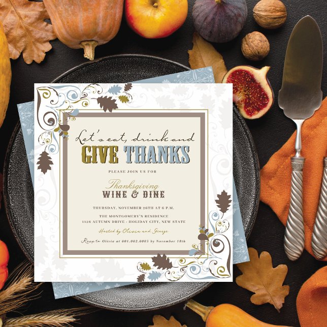 Eat Drink & Give Thanks Rustic Thanksgiving Dinner Invitation (Creator Uploaded)