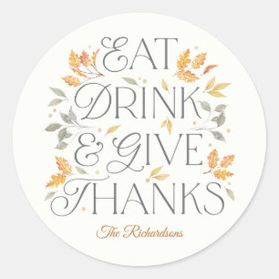 Eat Drink Give Thanks Thanksgiving Party Stickers