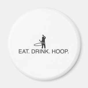 Eat. Drink. Hoop Magnet