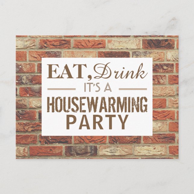 Eat, Drink Housewarming Party Rustic Brick Invite (Front)