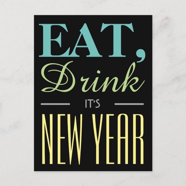 Eat, Drink It's New Year Invitation Postcard (Front)