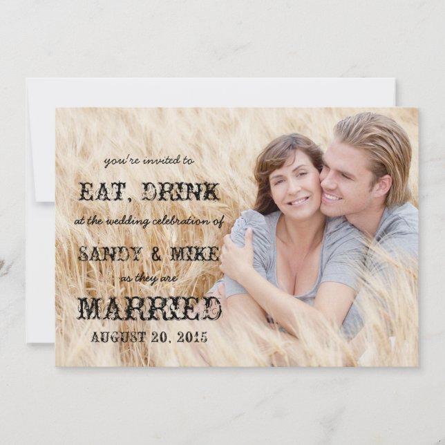 Eat Drink Married Rustic Country Wedding Invitation (Front)