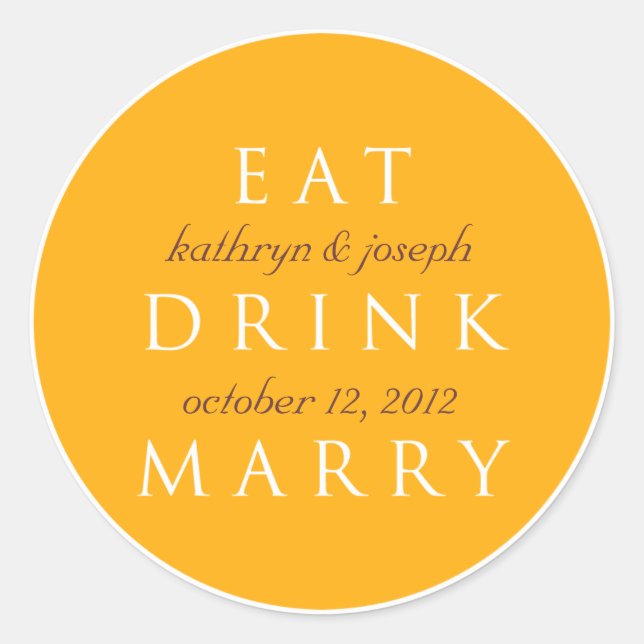 EAT DRINK MARRY golden orange wedding favour label (Front)