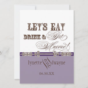 Eat, Drink n Get Married Bridal Wedding Invitation