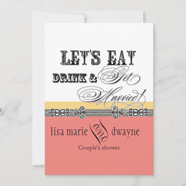 Eat, Drink n Get Married Couples Shower Invitation (Front)
