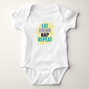 Eat Drink Nap and Repeat Baby Bodysuit