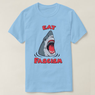 Eat Fascism Anti-Fascist T-Shirt