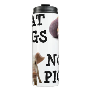 EAT FIGS NOT PIGS! ALUMINUM WATER BOTTLE