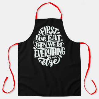 Eat First  Apron