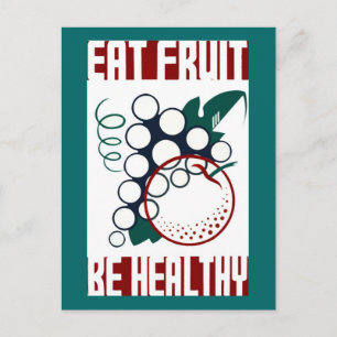 Eat Fruit Be Healthy Postcard