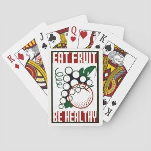 Eat Fruit - Be Healthy - WPA Poster - Promotion Playing Cards