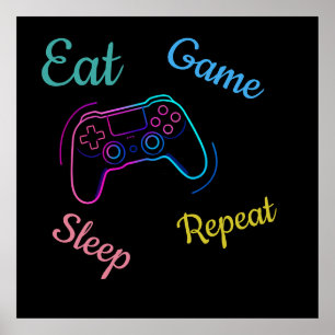 Eat Game Sleep Repeat   Neon Gamer Customisable Ty Poster