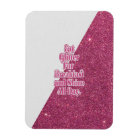 "Eat Glitter for Breakfast and Shine all Day."