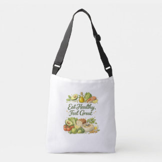 Eat Healthy Feel Great Healthy Nutrition Life Tote