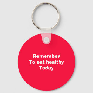 Eat healthy key ring