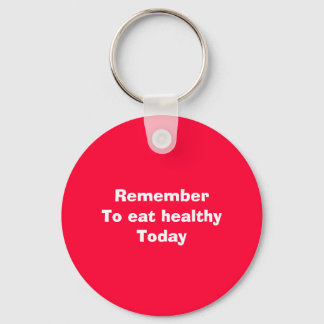 Eat healthy key ring