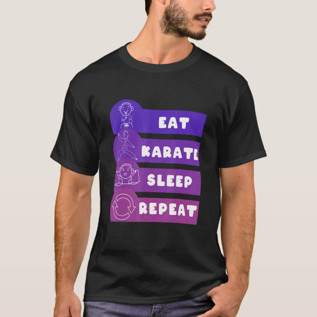 Eat Karate Sleep Repeat T-Shirt (Front)