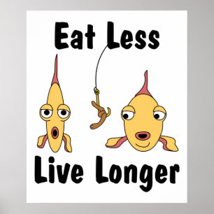Eat Less Poster