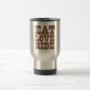 EAT LOVE RIDE Horse riding funny Travel Mug