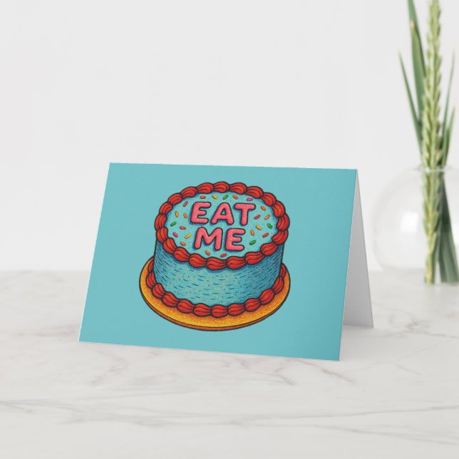 Eat Me Cake                                        Card (Front)