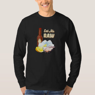 Eat Me Raw Oyster Shucker Fishing Boating Vintage T-Shirt