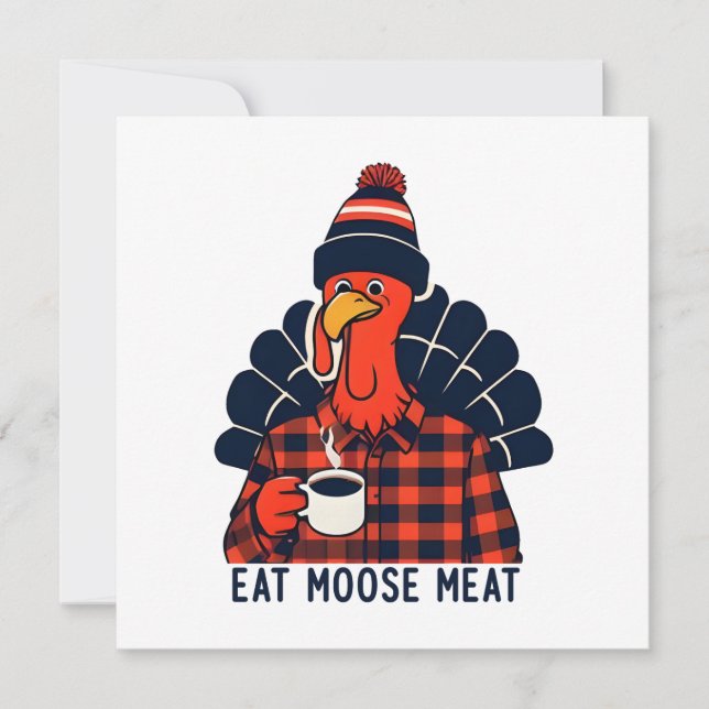 Eat Moose Meat  Card (Front)