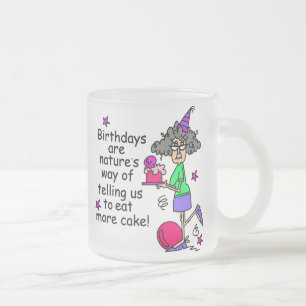 Eat More Cake Birthday Humour Frosted Glass Coffee Mug