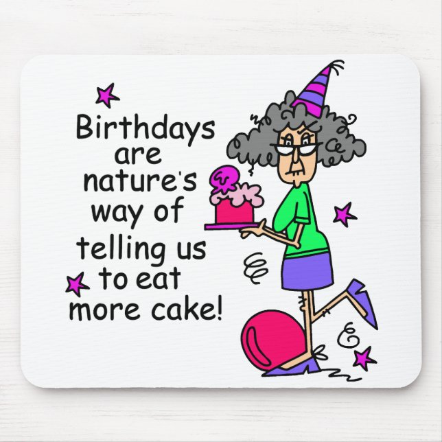 Eat More Cake Birthday Humour Mouse Pad (Front)