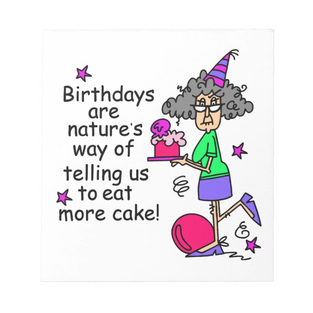 Eat More Cake Birthday Humour Notepad (Front)