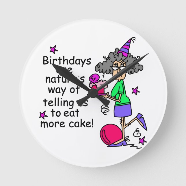 Eat More Cake Birthday Humour Round Clock (Front)