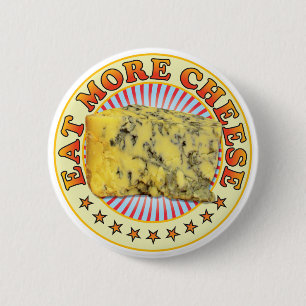 Eat More Cheese v3 6 Cm Round Badge