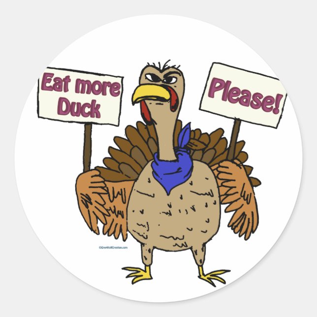 Eat More Duck - Talking Turkey Classic Round Sticker (Front)