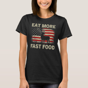 Eat More Fast Food Vintage Deer Hunting USA Flag T-Shirt