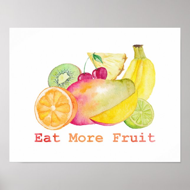 Eat More Fruit Watercolor Poster (Front)