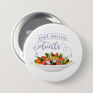 Eat more plants fresh salad motivation lettering 7.5 cm round badge
