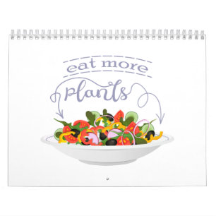 Eat more plants fresh salad motivation lettering calendar