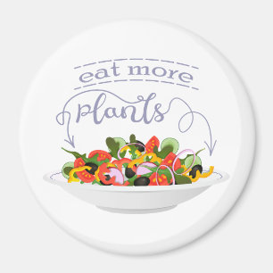 Eat more plants fresh salad motivation lettering magnet