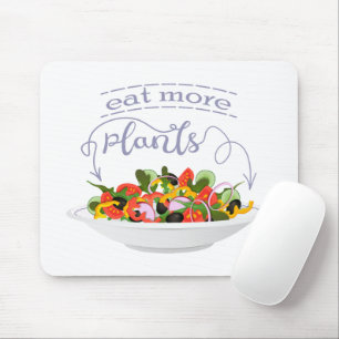 Eat more plants fresh salad motivation lettering mouse pad