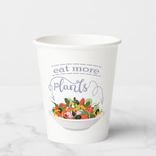 Eat more plants fresh salad motivation lettering paper cups
