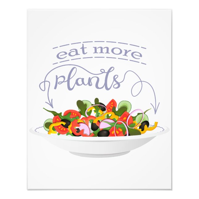 Eat more plants fresh salad motivation lettering photo print (Front)