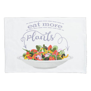 Eat more plants fresh salad motivation lettering pillowcase
