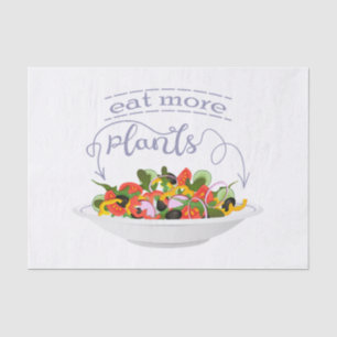 Eat more plants fresh salad motivation lettering tissue paper