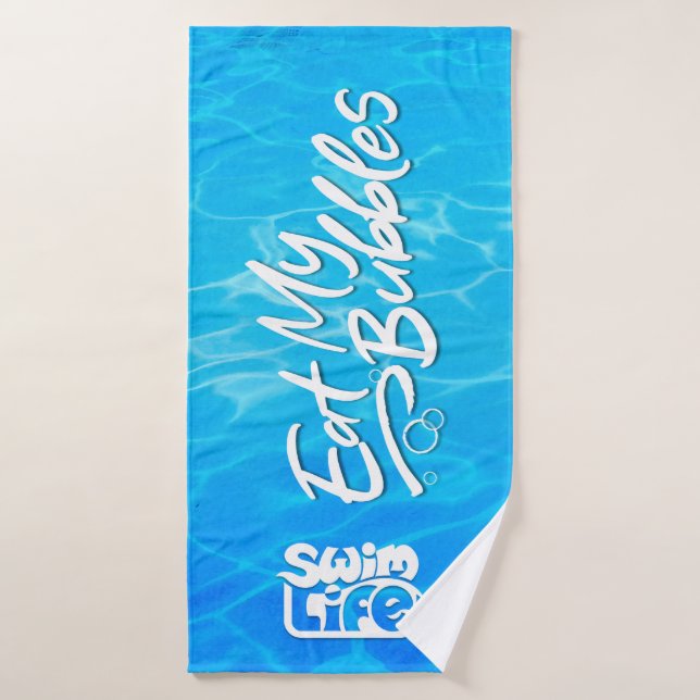 "Eat My Bubbles" Cool Pool colour Swim Life Bath Towel (Bath Towel)