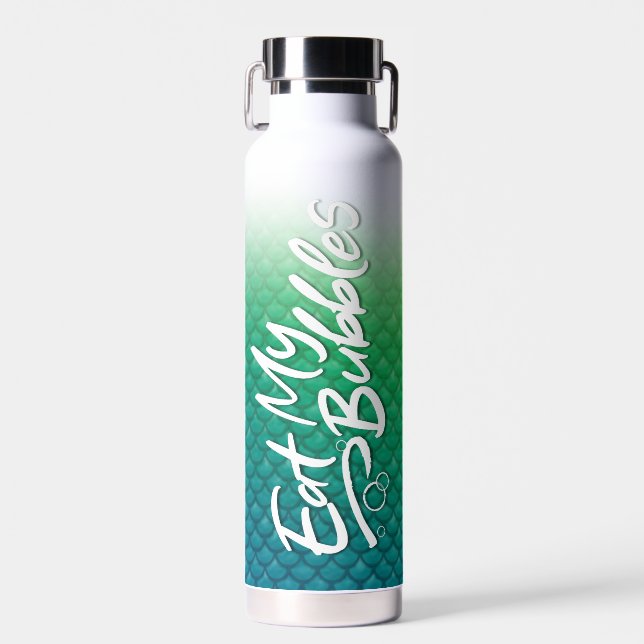 "Eat My Bubbles" Green/Teal scales Swim Life Water Bottle (Front)