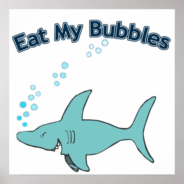 Eat My Bubbles Poster (Front)
