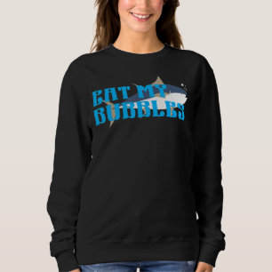 Eat My Bubbles Swim Meet Swim Team Swim Pool Race Sweatshirt