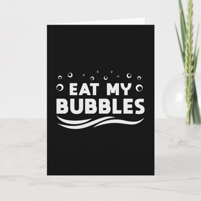 Eat My Bubbles Swimming Swimmer Swim Water Funny Card (Front)
