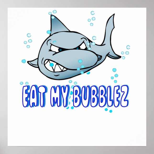 Eat My Bubblez Poster (Front)