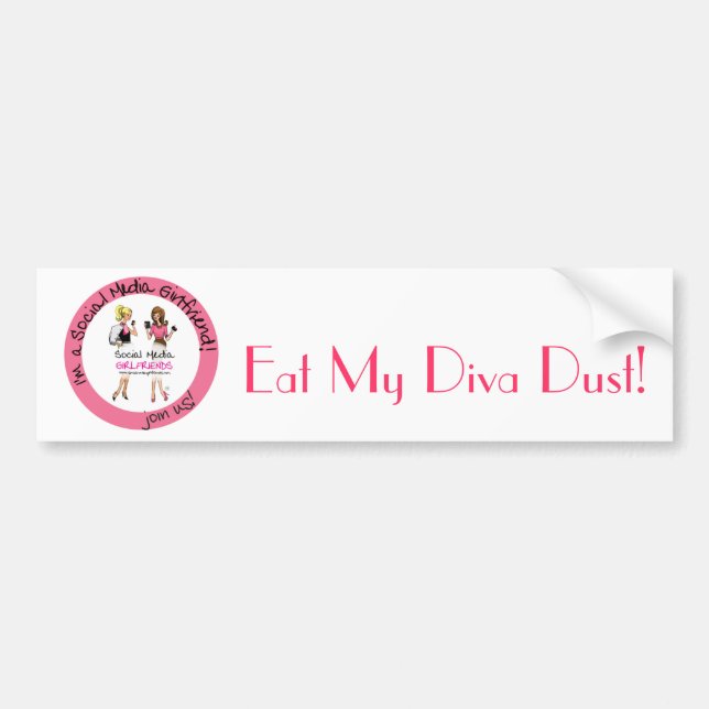 Eat My Diva Dust Bumper Sticker (Front)